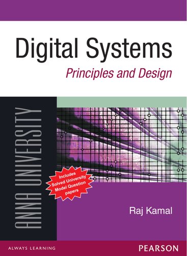 Digital Systems : Principles and Design (For Anna University).