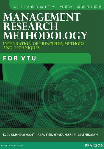 Management Research Methodology : Integration of Principles, Methods and Techniques (For VTU).