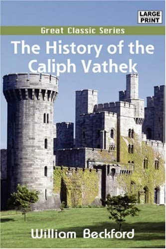 The History of the Caliph Vathek