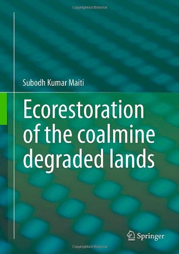 Ecorestoration of the Coalmine Degraded Lands