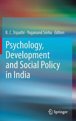 Psychology, Development and Social Policy in India