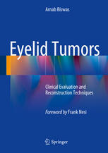 Eyelid Tumors : Clinical Evaluation and Reconstruction Techniques