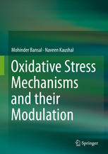 Oxidative Stress Mechanisms and their Modulation