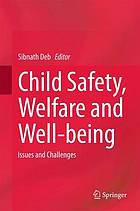 Child Safety, Welfare and Well-Being