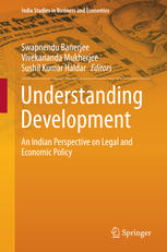 Understanding development an Indian perspective on legal and economic policy