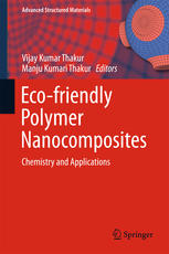 Eco-friendly Polymer Nanocomposites : Chemistry and Applications