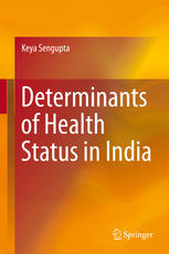 Determinants of Health Status in India