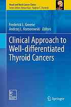 Clinical Approach to Well-Differentiated Thyroid Cancers