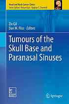 Tumours of the Skull Base and Paranasal Sinuses