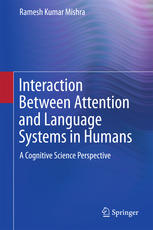 Interaction between attention and language systems in humans : a cognitive science perspective