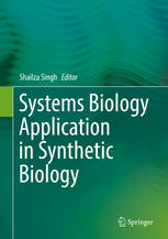 Systems biology application in synthetic biology