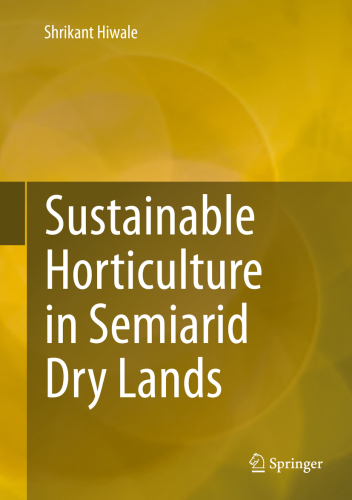 Sustainable Horticulture in Semiarid Dry Lands