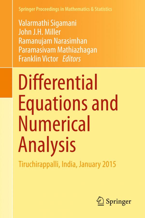 Differential equations and numerical analysis : Tiruchirappalli, India, January 2015