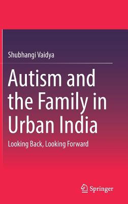 Autism and the Family in Urban India