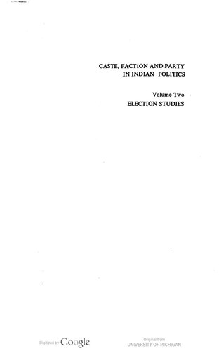 Caste, Faction, And Party In Indian Politics