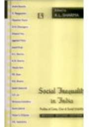 Social Inequality in India ; Profiles of Caste, Class, Power, and Social Mobility : Essays in Honour of Professor Yogendra Singh