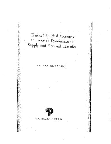 Classical Political Economy and Rise Of Dominance of Supply and Demand Theories