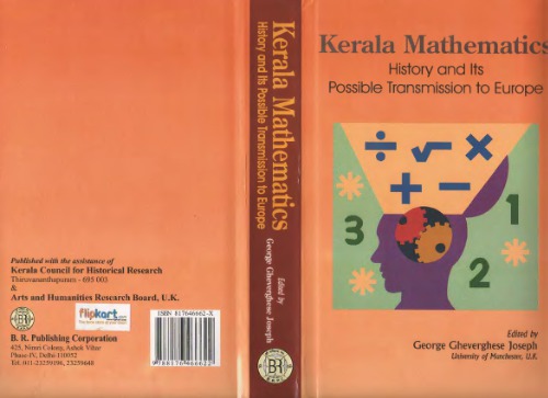 Kerala mathematics : history and its possible transmission to europe.