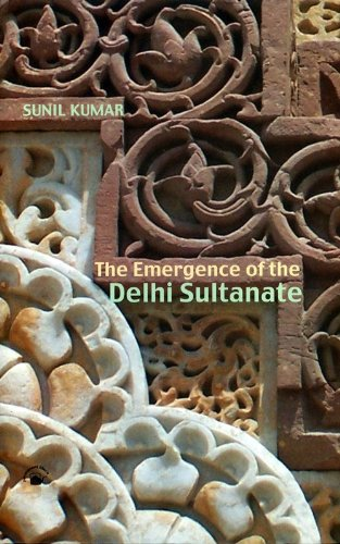 The emergence of the Delhi Sultanate : 1192-1286