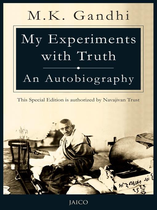 My Experiments with Truth