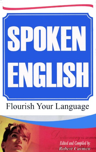 Spoken English : flourish your language