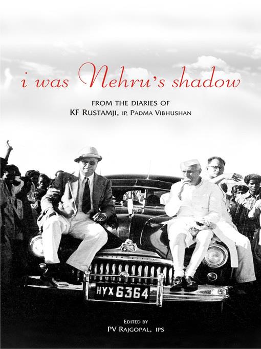 I Was Nehru's Shadow