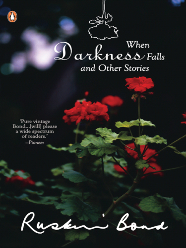 When Darkness Falls and Other Stories