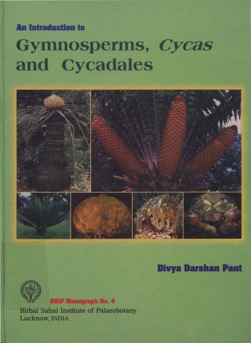 An introduction to gymnosperms, cycas, and cycadales