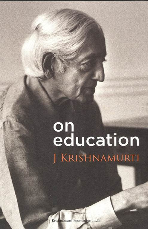 Krishnamurti on Education