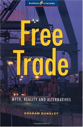 Free trade : myths and market realities