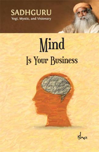 Mind is your own business