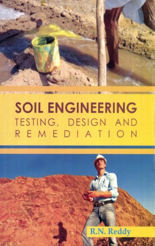 Soil engineering : testing, design and remediation