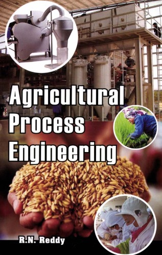 Agricultural process engineering