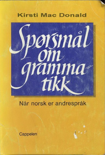 Spørsmål om grammatikk : når norsk er andrespråk