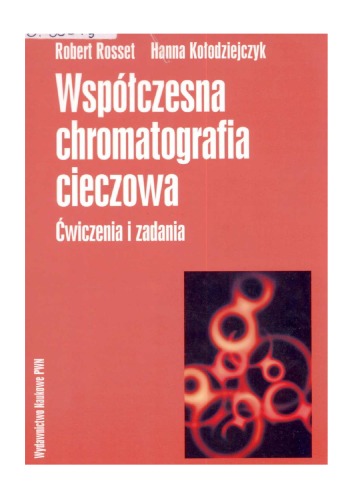 Współczesna chromatografia cieczowa : ćwiczenia i zadania