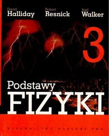 Podstawy Fizyki. Tom 3