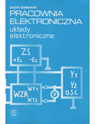 Pracownia elektroniczna : układy elektroniczne : podręcznik dla technikum