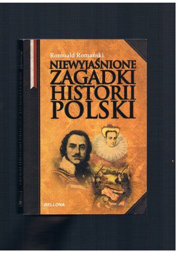 Niewyjaśnione zagadki historii Polski