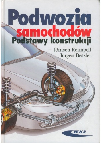 Podwozia samochodów : podstawy konstrukcji