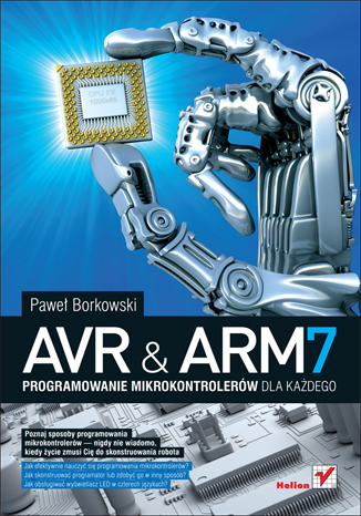 AVR i ARM7. Programming microcontrollers for dummies.