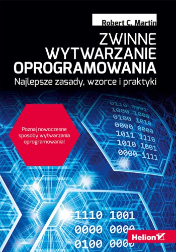 Zwinne wytwarzanie oprogramowania. Najlepsze zasady, wzorce i praktyki