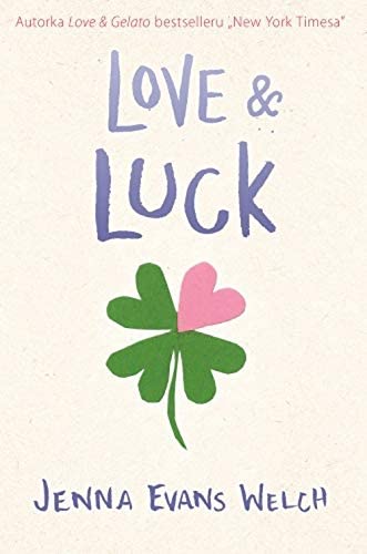 Love &amp; Luck (Polish Edition)