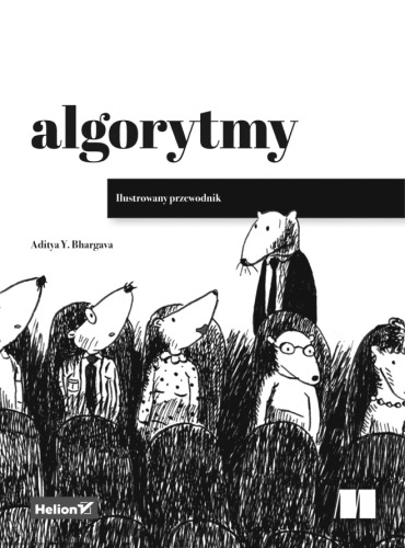 Algorytmy. Ilustrowany przewodnik