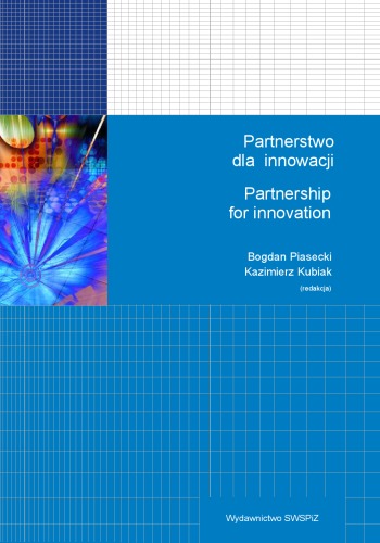 Partnerstwo dla innowacji = Partnership for innovation