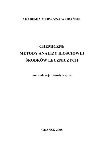 Chemiczne metody analizy ilościowej środków leczniczych