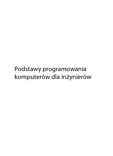 Podstawy programowania komputerów dla inżynierów