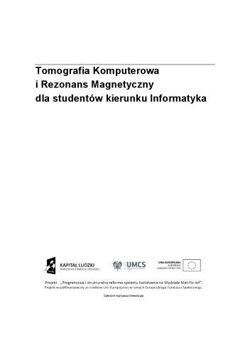 Tomografia komputerowa i rezonans magnetyczny dla studentów kierunku Informatyka