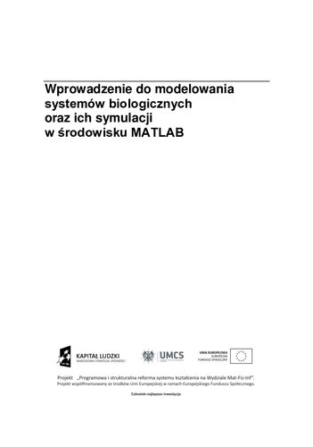 Wprowadzenie do modelowania systemów biologicznych oraz ich symulacji w srodowisku MATLAB