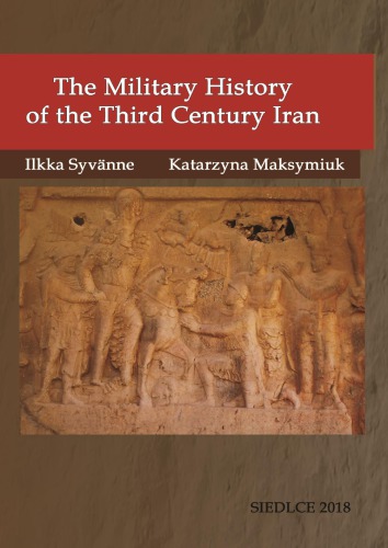 The Military History of the Third Century Iran