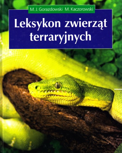 Leksykon zwierząt terraryjnych